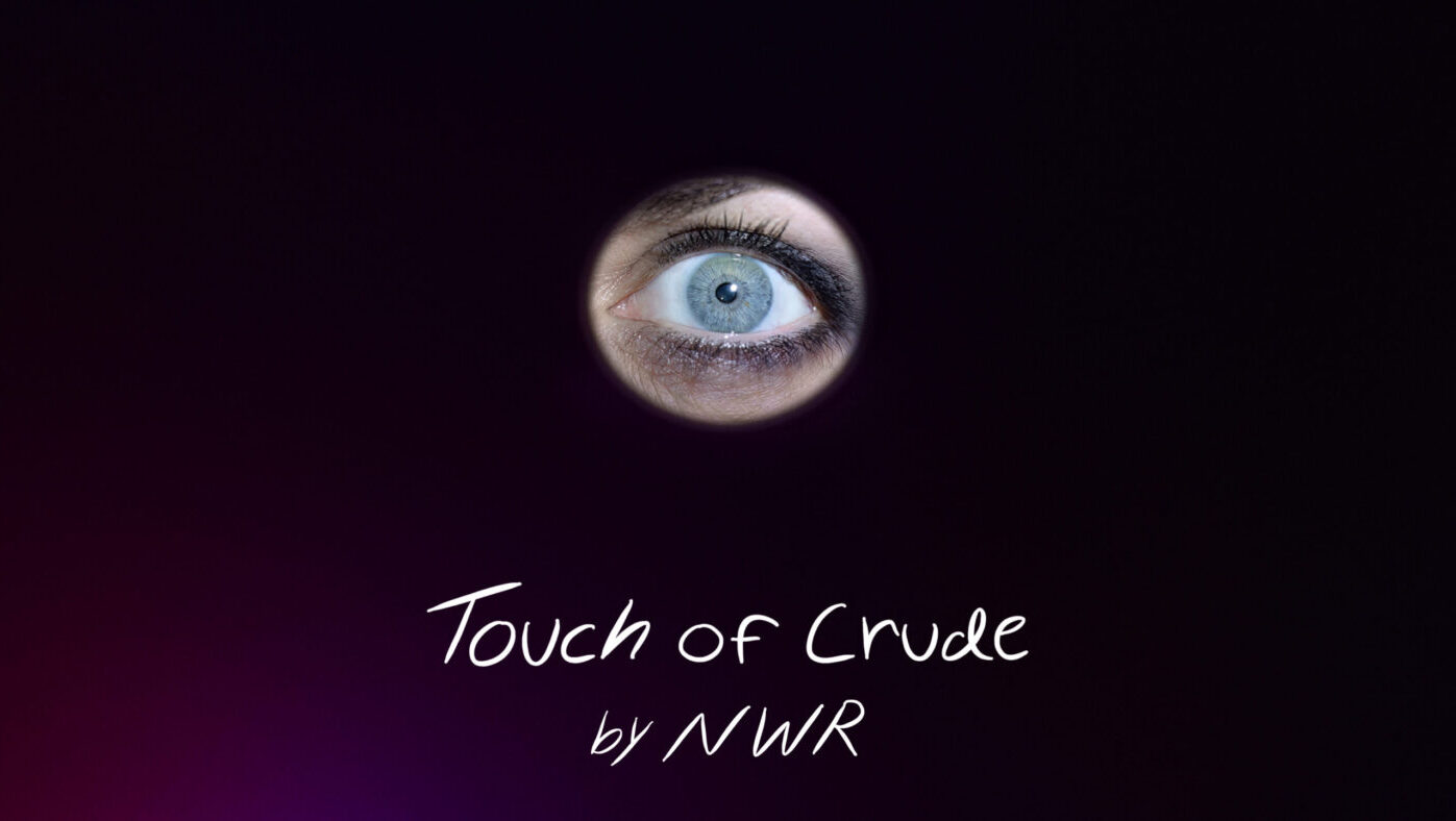 Touch of Crude (2022)