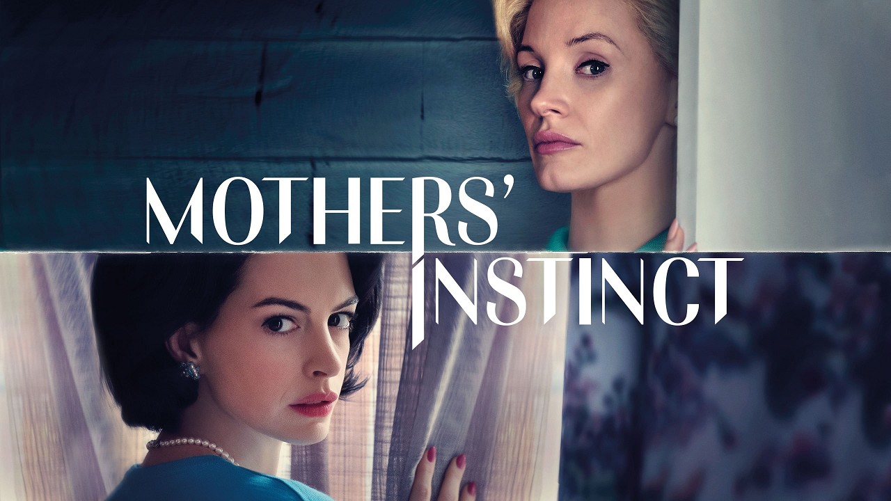 Mother’s Instinct (2024) – glumačko nadigravanje Jessice Chastain i Anne Hathaway