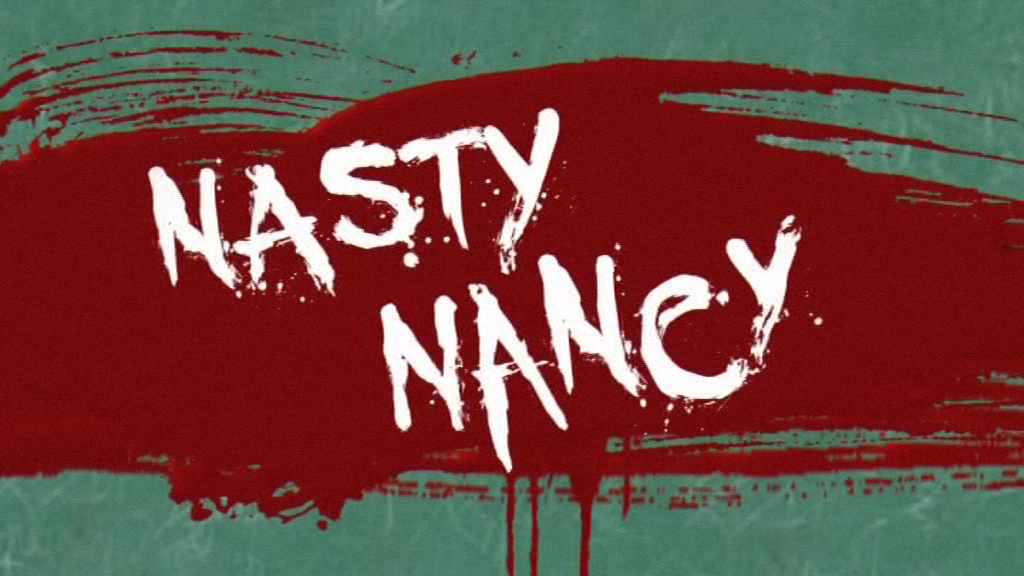 Nasty Nancy (2010)