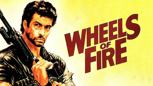 "Wheels of Fire" (1985.): Još jedan prašnjavi biser iz post-apokaliptične riznice u našoj videoteci